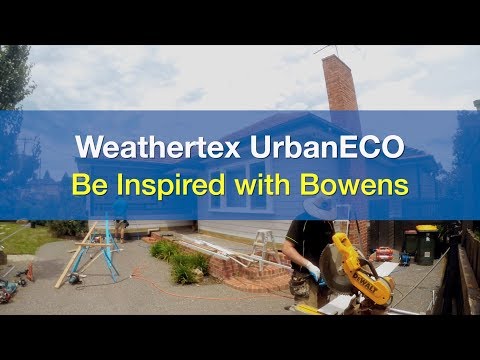 Be Inspired with Bowens | Weathertex UrbanECO