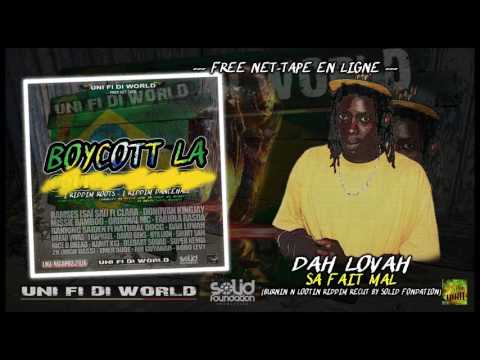 DAH LOVAH - SA FAIT MAL (PROJET BOYCOTT LA COUPE DU MONDE) - LMZ RECORDZ 2016