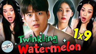 TWINKLING WATERMELON 반짝이는 워터멜론 Episode 9 Reaction! | Ryeoun | Choi Hyun-wook | Seol In-ah