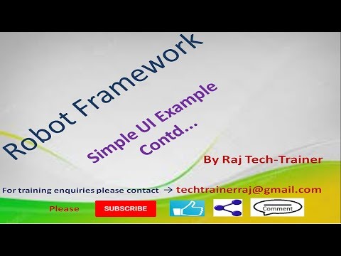 Robot Framework Tutorial Python Selenium Part 6 Simple Ui Example Selenium Contd