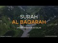 Surah Al Baqarah Sheikh Mansour Al Salimi BEAUTIFUL RECITATION English Translation