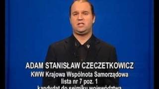 ADAM STANISŁAW CZECZETKOWICZ - spot wyborczy 2010 - Krajowa Wspólnota Samorządowa (Białystok)