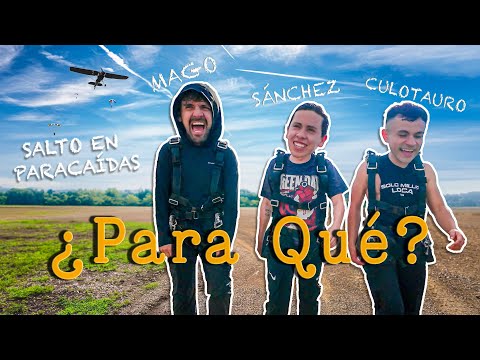 ¿Para Qué Saltar en Paracaídas? Vencer el Miedo ft Culotauro, Sánchez