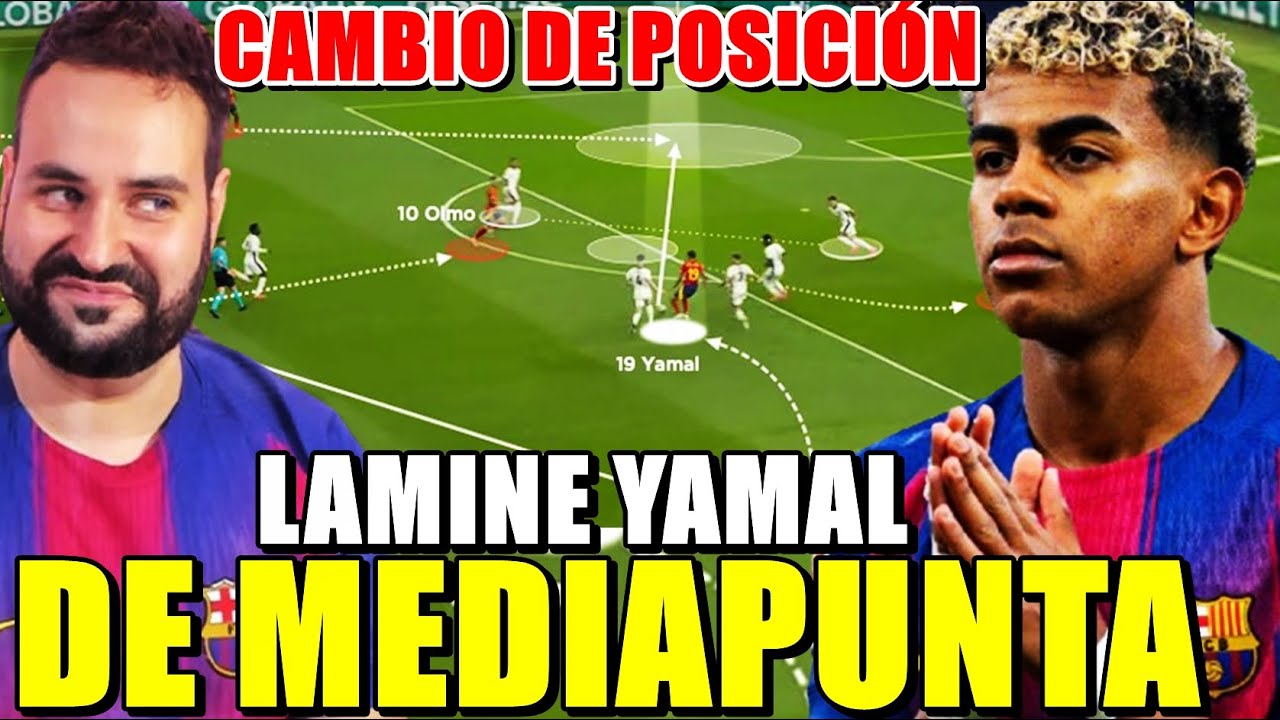 LAMINE YAMAL ACABARÁ JUGANDO de MEDIAPUNTA - Su POSICIÓN IDEAL