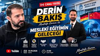 Mesleki Eğitim Nereye Gidiyor? EML ve MESEM Sistemi | Almanya ve Çin Modeli
