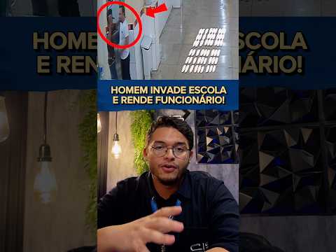 🚨HOMEM INVADE ESCOLA E RENDE FUNCIONÁRIO EM SENADOR CANEDO!🚨