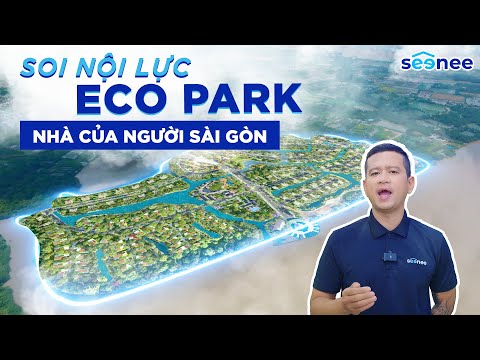 ECOPARK | NHỮNG THÔNG TIN QUAN TRỌNG CẦN BIẾT TRƯỚC KHI MUA!!!
