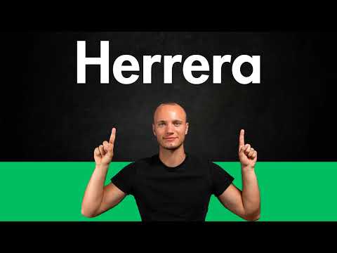 How to Pronounce HERRERA (Correctly)