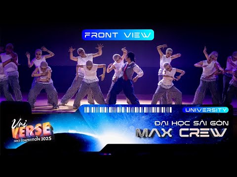 MAX CREW ╏ Uni-VERSE Dance Competition 2025: University Category [FRONT VIEW]