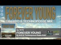 Dj HYO - Forever Young (Dj HYO & Technoposse ...
