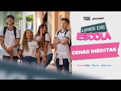 [LANCE DE ESCOLA COMPLETO PARTE 1] Kysha e Mine, Stefan Baby e Argentino (PRIMEIRA TEMPORADA)