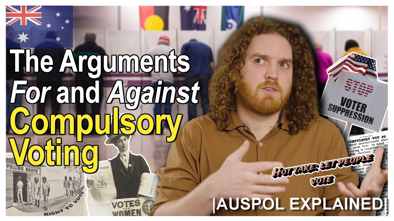 The Arguments For and Against Compulsory Voting | AUSPOL EXPLAINED