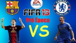 preview picture of video 'Fifa 13 Modo Carreira: Barcelona - Chelsea [Pré Época]'