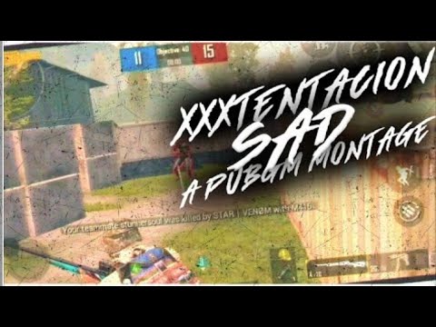 xxxtentacion sad pubg montage