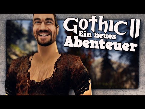 01 │ Viele interessante Umstellungen │ Ein neues Abenteuer (Gothic II Mod)