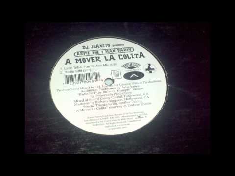 Artie the 1 Man Party - A Mover La Colita