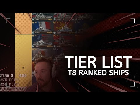 T8 Ranked Ships - Tier List 2023