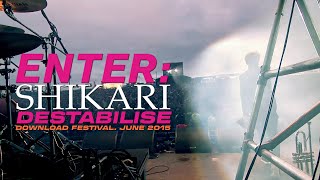 Enter Shikari - Destabilise (Live at Download Festival. UK. June 2015)