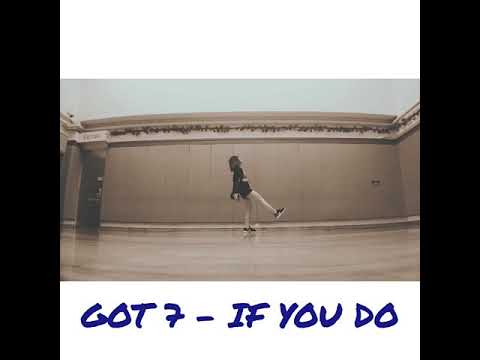 Got7 - If You Do