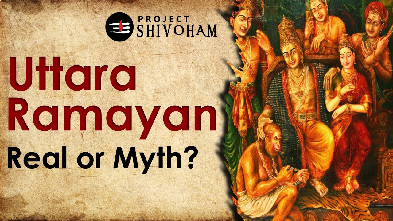 Uttara Ramayanam is Real or a Myth? || A research-based documentary film  || Project SHIVOHAM
