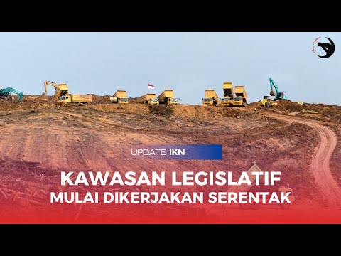 VLOG IKN #70 | Pembangunan Kawasan DPR RI di IKN