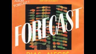 Forecast - Happy Days (Hip Hip Hooray)