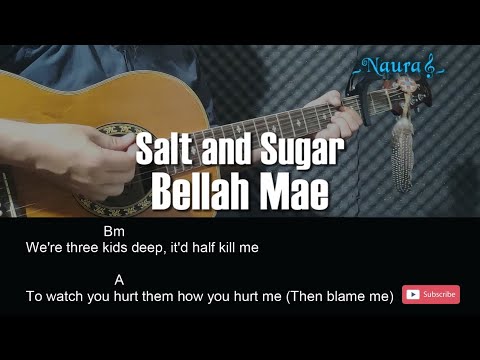 Salt And Sugar - Bellah Mae