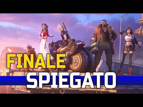 FINALE SPIEGATO - Final Fantasy VII REMAKE [spoiler]