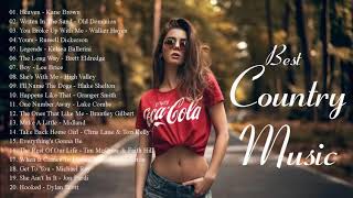 Country Songs 2019   Best Country Songs 2019   Country Music Playlist 2019