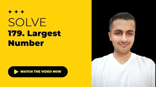 YouTube video 'Solve 179. Largest Number - Java & C++ Solutions | September Challenge'
