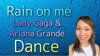 Lady Gaga, Ariana Grande- Rain on me 【踊ってみた】