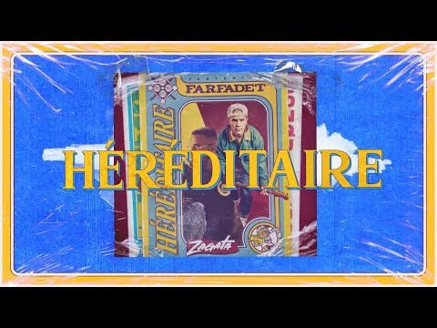 ZAGATA & Farfadet | Héréditaire (Lyric video)