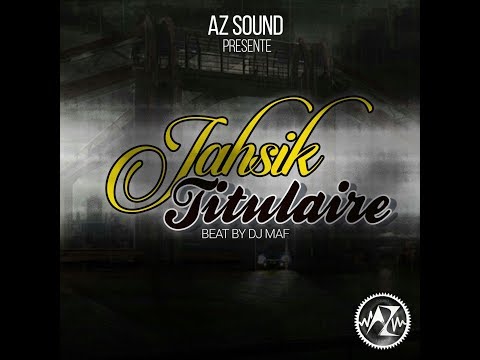 Jahsik - Titulaire