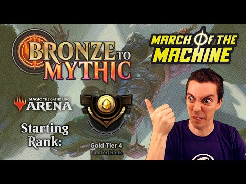 🥇 MTG Arena: Bronze To Mythic: Episode 5 - Starting Rank: Gold 4 (March of the Machine)