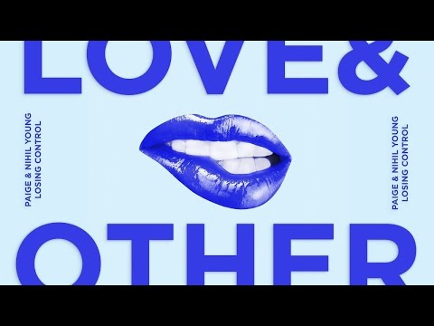 Paige & Nihil Young - Losing Control (Extended Mix)