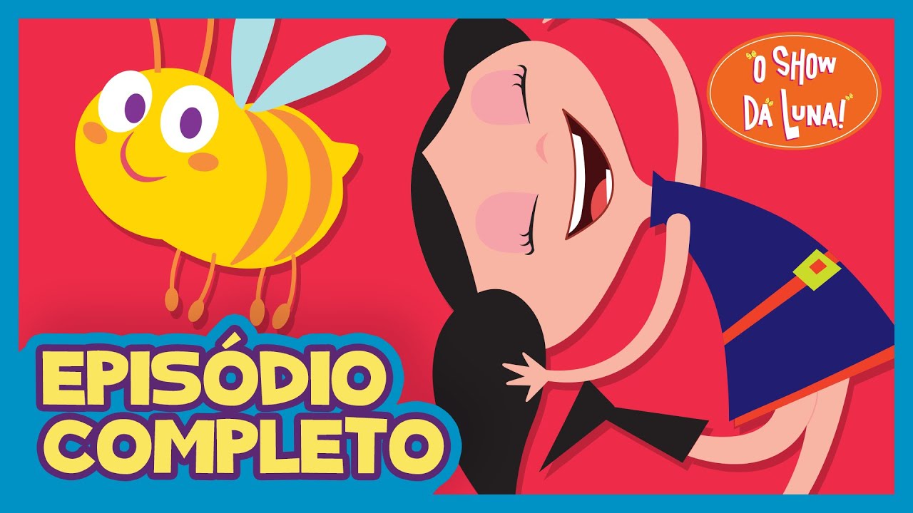 A Dança do Requebrado 🐝🍯 | O Show da Luna! Episódio Completo 1 | Primeira Temporada | Kids |Infantil