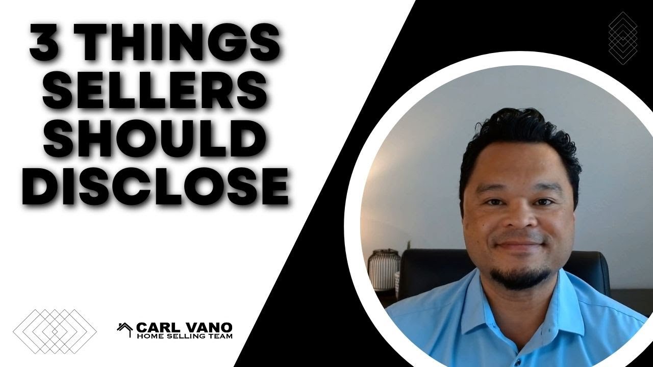 3 Things Sellers Must Disclose To Potential Buyers