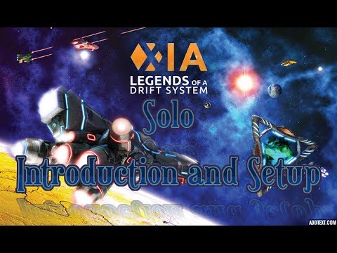 Xia: Legends of a Drift System Solo Playthrough: Introduction and Setup