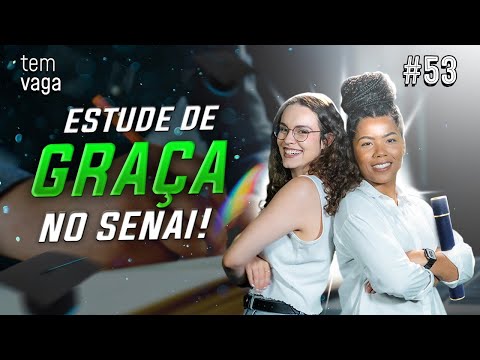 Como estudar de GRAÇA no SENAI | Tem Vaga!