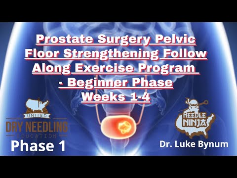 Male Kegel - Prostate Surgery Pelvic Floor "Follow Along" Exercise Program - Beginner Phase