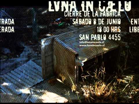 Luna In Caelo - Cierre de la fábrica [08-06-2013]