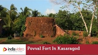 Povval Fort in Kasaragod 