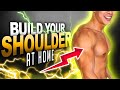 (New!) How To Build A Bigger Shoulder At Home
