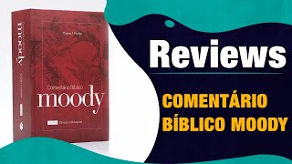 Comentário Bíblico Moody - Charles F Pfeiffer - Gênesis a Malaquias - Editora Batista Regular