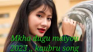 Download lagu Mkha dugu maiyou /_/ New kaubru music song ,,,  2023 mp3 Download lagu Mkha dugu maiyou /_/ New kaubru music song ,,,  2023 mp3