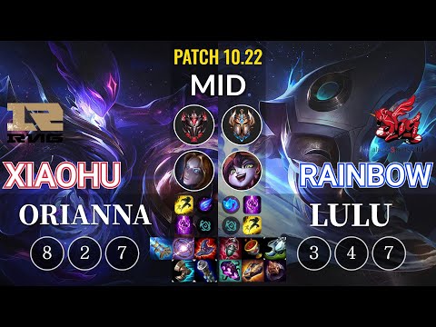 RNG Xiaohu Orianna vs ahq Rainbow Lulu Mid - KR Patch 10.22