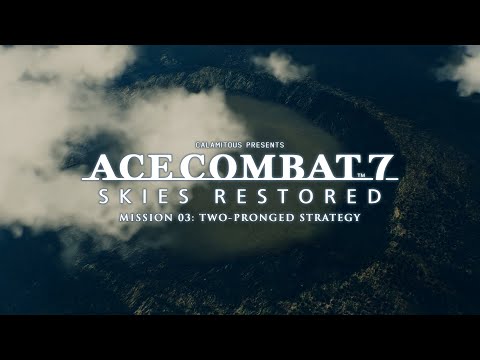 Ace Combat 7: Skies Restored | Mission 3: Two-Pronged Strategy