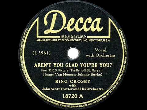 1946 HITS ARCHIVE: Aren’t You Glad You’re You? - Bing Crosby