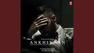 ANKHIYAAN