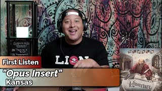 Kansas- Opus Insert (First Listen)